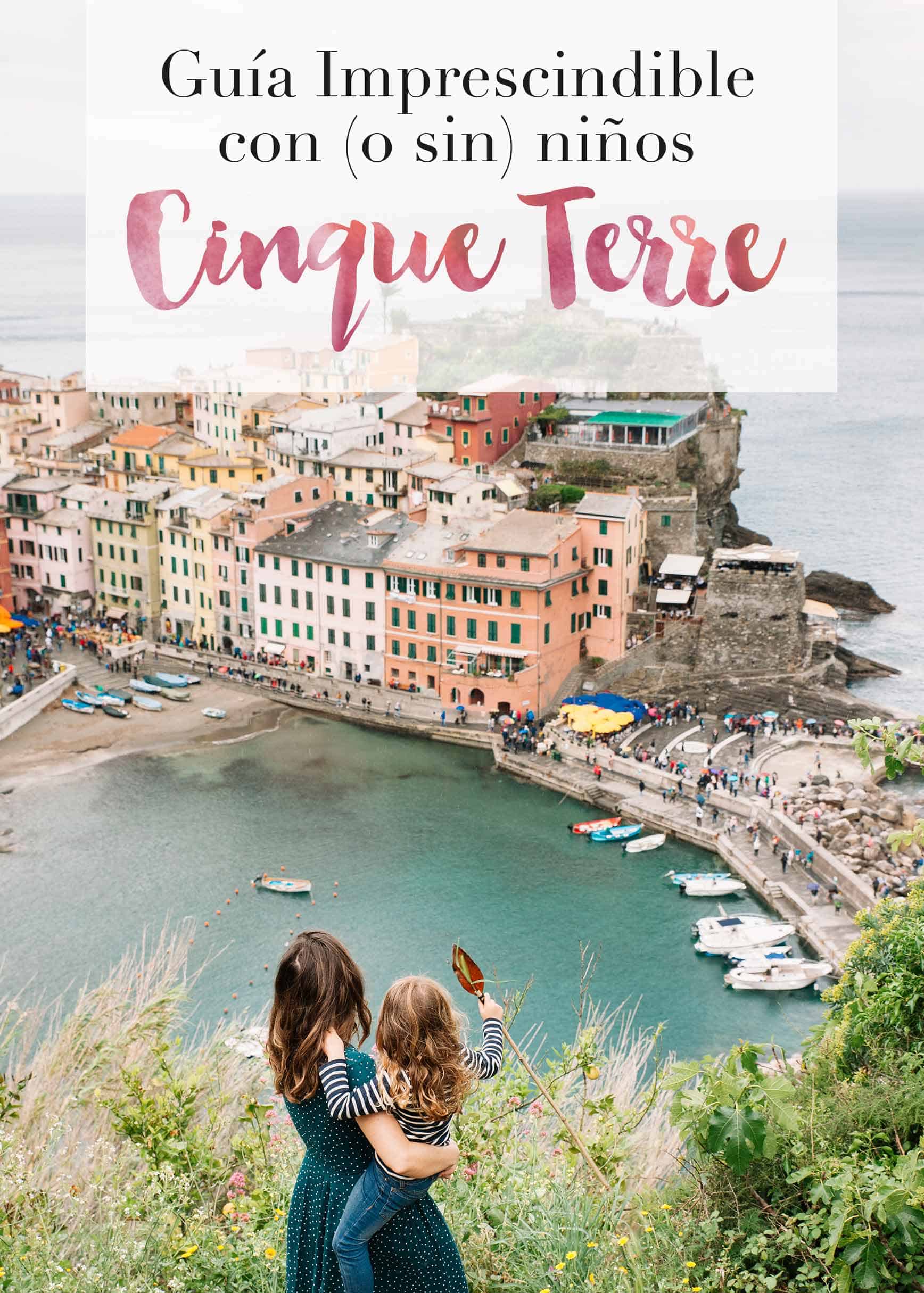 Guía imprescindible para visitar Cinque Terre con niños 